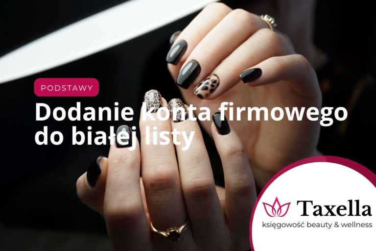 Dodanie konta do białej listy podatników VAT