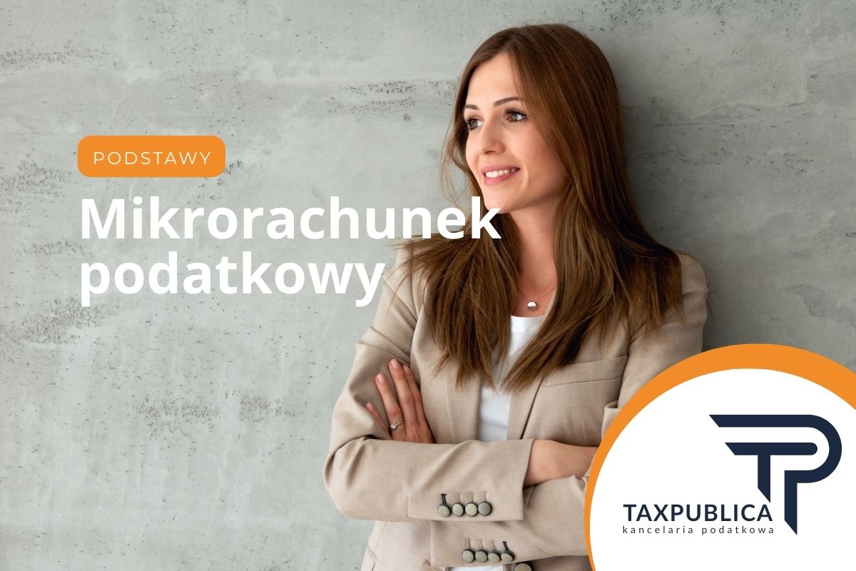 Mikrorachunek podatkowy Taxpublica Biuro Rachunkowe Katowice